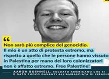 Aaron Bushnell, il soldato dell'aeronautica americana che si � dato fuoco  davanti all'ambasciata israeliana a Washington il 25 febbraio, � morto per  le gravi ferite riportate. L'aviere dell'Air Force si � presentato