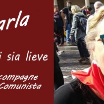 Rifondazione si stringe attorno alle donne e agli uomini dell�ANPI per la perdita della sua grande Presidente